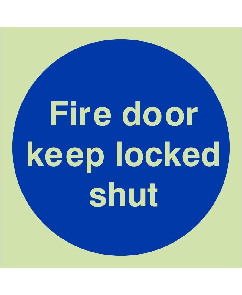Glow in the Dark Fire Door Keep Locked Shut Door Sign