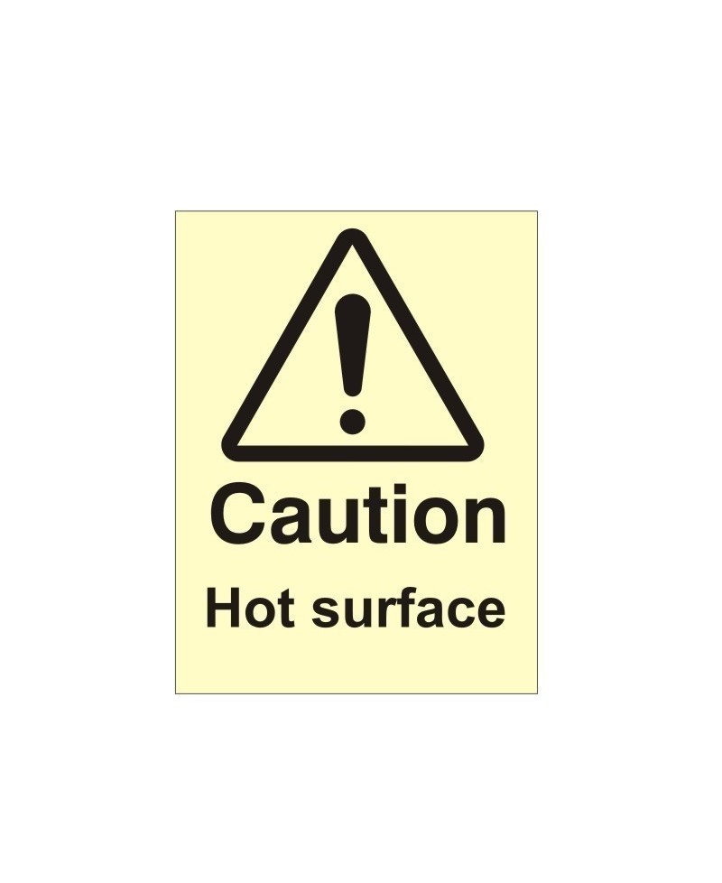 Caution Hot Surface Photoluminescent Sign