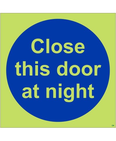 Glow In The Dark Close This Door At Night Door Sign - Class C