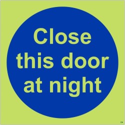 Glow In The Dark Close This Door At Night Door Sign Glow In The Dark Close This Door At Night Door Sign