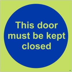 Glow in the Dark This Door Must Be Kept Closed Door Sign Glow in the Dark This Door Must Be Kept Closed Door Sign