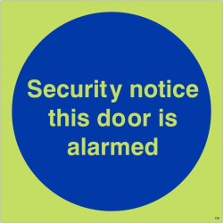 Glow in the Dark Security Notice This Door Is Alarmed Door Sign Glow in the Dark Security Notice This Door Is Alarmed Door Sign