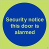 Glow in the Dark Security Notice This Door Is Alarmed Door Sign