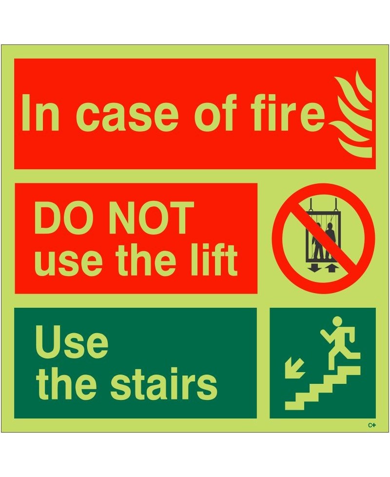 Glow In The Dark Incase Of Fire Do Not Use The Lift Fire Action Notice Sign 150mm x 150mm - Class C