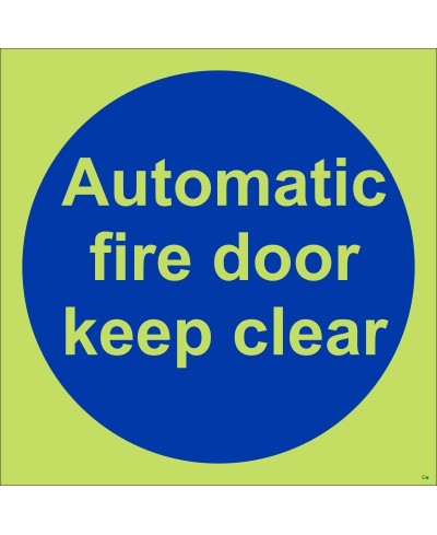 Glow in the Dark Automatic Fire Door Keep Clear Door Sign