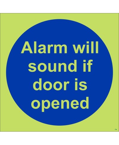 Glow In The Dark Alarm Will Sound If Door Is Opened Door Sign