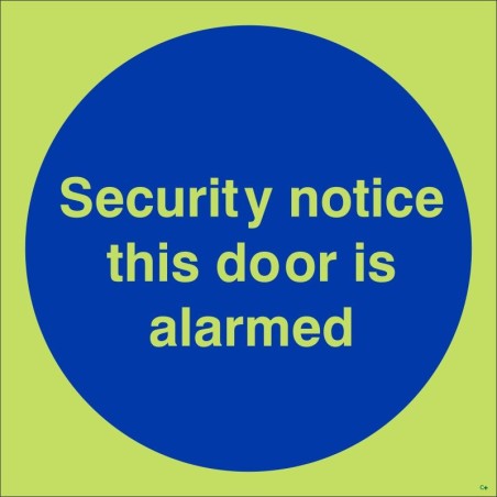 Glow in the Dark Security Notice This Door Is Alarmed Door Sign