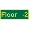 Glow in the Dark Floor -2 - Floor Level Identification Sign