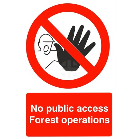 No Public Access Forest Operations Sign