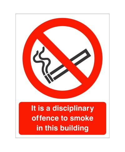 It Is A Disciplinary Offence To Smoke In This Building Sign 150mm x 200mm