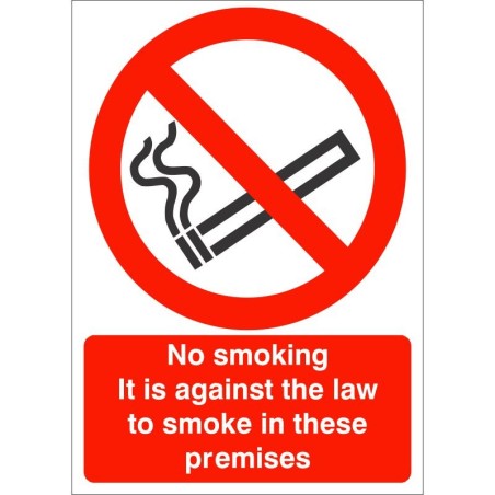 No Smoking It Is Against The Law To Smoke In These Premises Sign