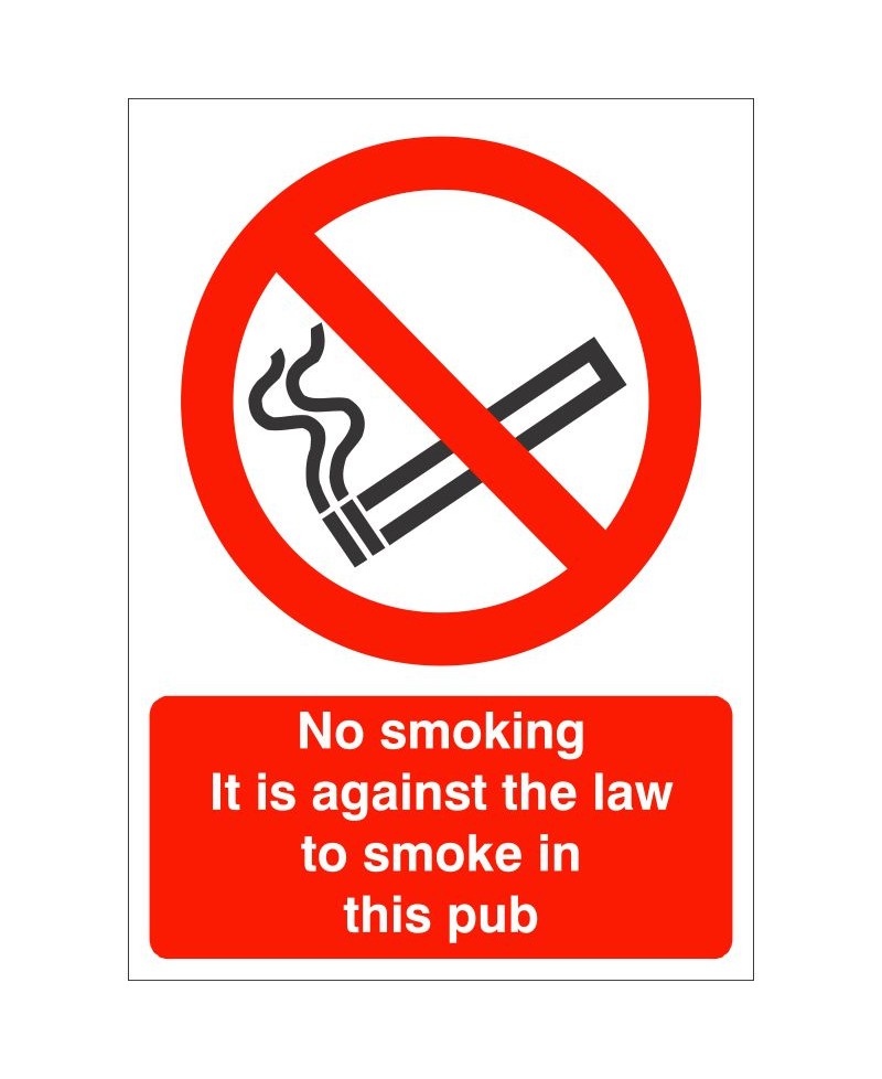 No Smoking It Is Against The Law To Smoke In This Pub Sign