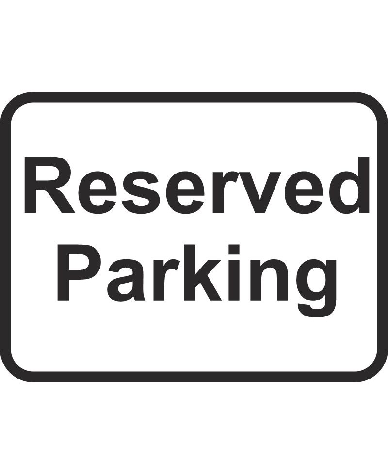 Reserved Parking Traffic Sign