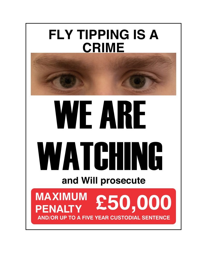 We Are Watching Fly Tipping (Max Penalty) Sign