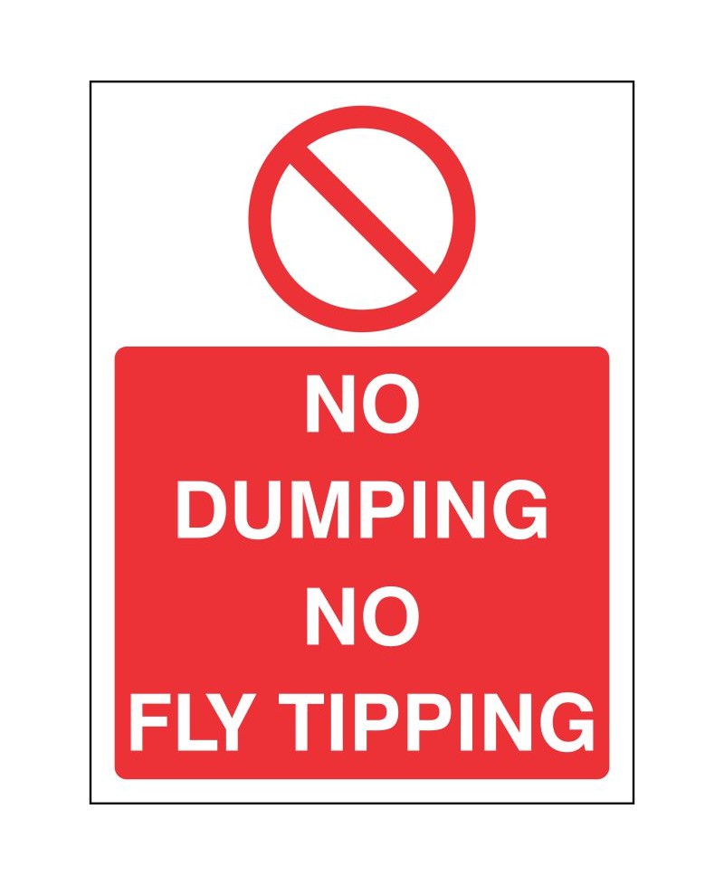 No Dumping No Fly Tipping Sign