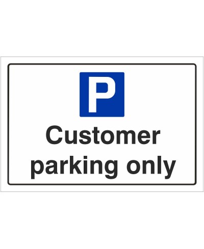 Customer Parking Only Sign