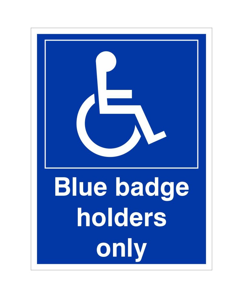 Blue Badge Holders Only Sign - Portrait