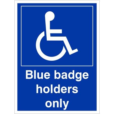 Blue Badge Holders Only Sign - Portrait