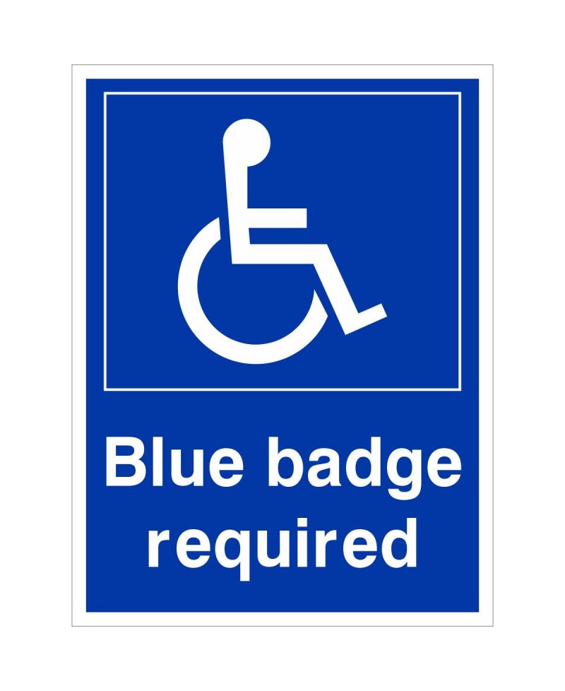 Blue Badge Required Sign