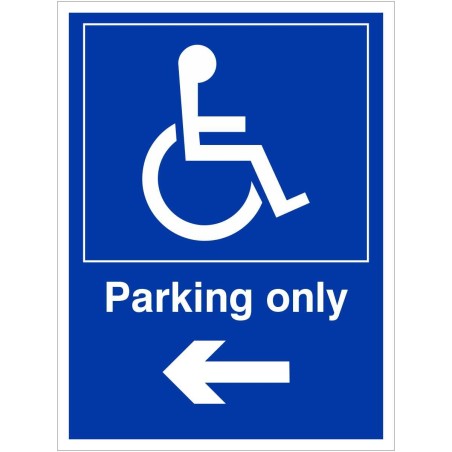 Parking Only (Arrow Left) Disabled Sign