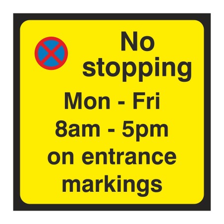 No Stopping On Entrance Markings Sign - Composite Board