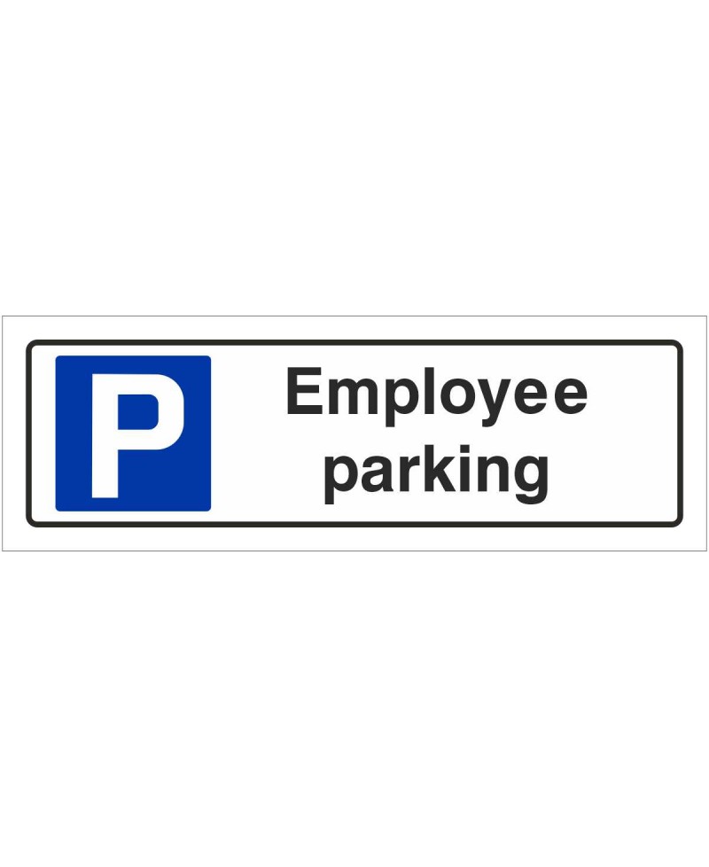 Employee Parking Sign