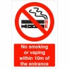 No Smoking Or Vaping Within 10m Of The Entrance Sign