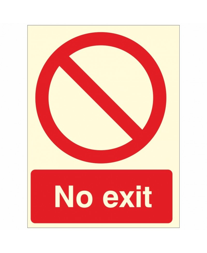 Photoluminescent No Exit Sign