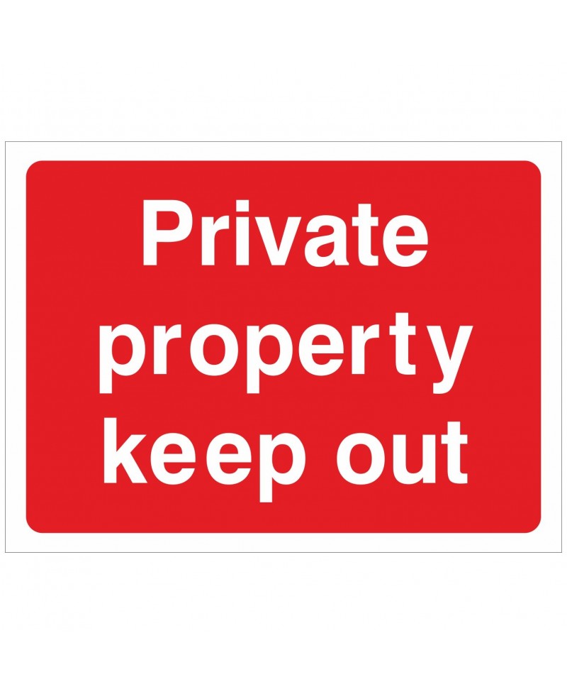 Private Property Keep Out Sign