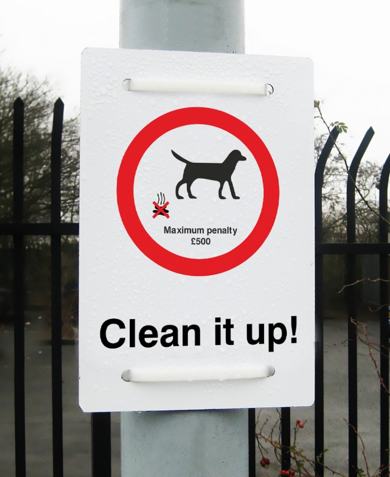 Clean It Up Maximum Penalty £500 Sign