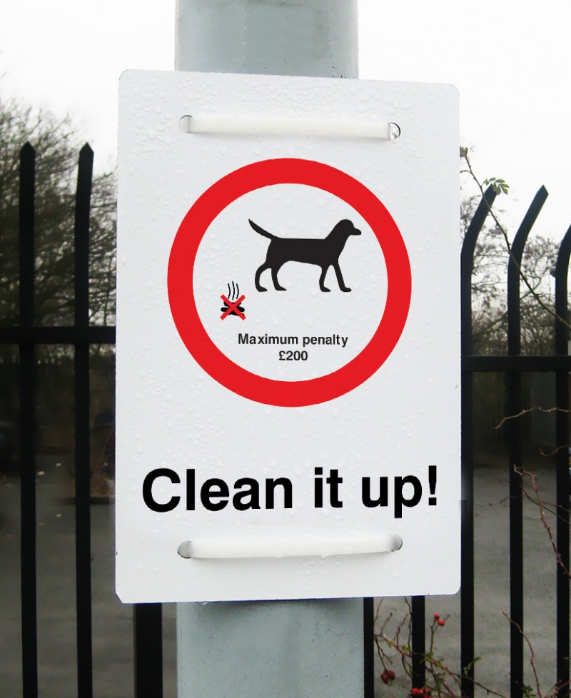 Clean It Up Maximum Penalty £200 Sign