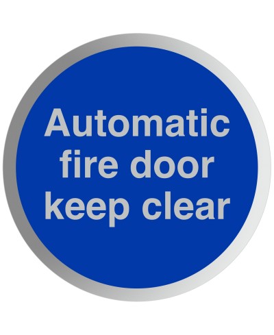 Automatic Fire Door Keep Clear Aluminium Sign