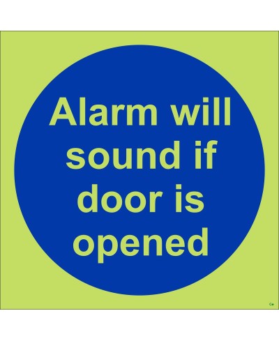 Alarm Will Sound If Door Is Opened Sign