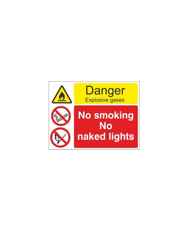 Danger Explosive Gases No Smoking No Naked Lights Multi Message Sign