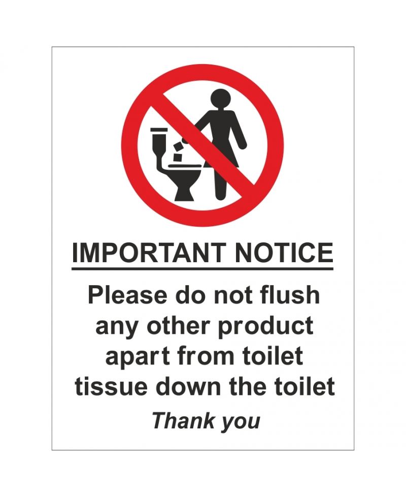 Please Do Not Flush Any Other Product Apart From Toilet Tissue Down The Toilet Sign