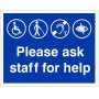 Please Ask Staff For Help Refuge Sign