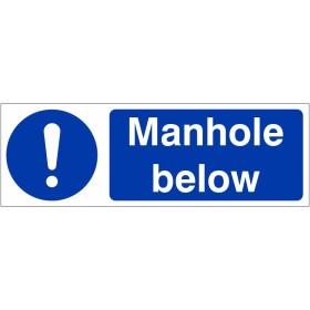 Manhole Below Sign - BS 5499 Compliant Manhole Below Sign - BS 5499 Compliant