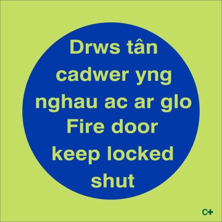 Glow in the Dark Fire Door Keep Locked Shut Door Sign in Welsh/English