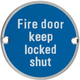 Fire Door Keep Locked Shut Stainless Steel Door Sign Fire Door Keep Locked Shut Stainless Steel Door Sign