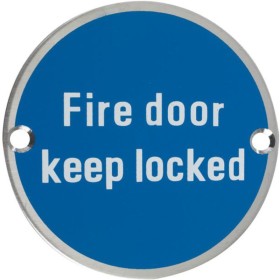 Fire Door Keep Locked Door Stainless Steel Sign Fire Door Keep Locked Door Stainless Steel Sign