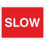 Slow Road Sign