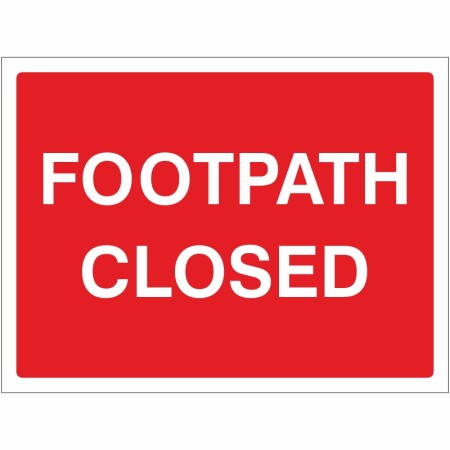 Footpath Closed Road Sign