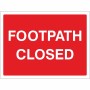 Footpath Closed Road Sign