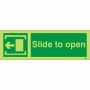 Glow in the Dark Slide To Open Arrow Left Sign