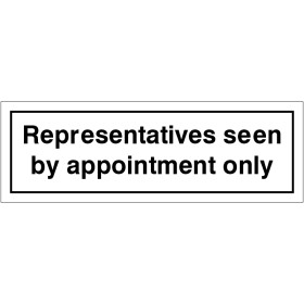 Representatives Seen By Appointment Only Door Sign Representatives Seen By Appointment Only Door Sign