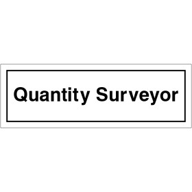 Quantity Surveyor Door Sign Quantity Surveyor Door Sign 300mm x 100mm