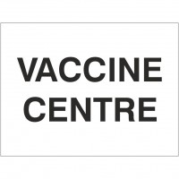 Covid Testing & Vaccine Centre Signs