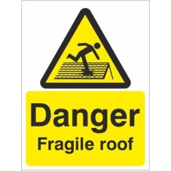 Fragile Roof Signs